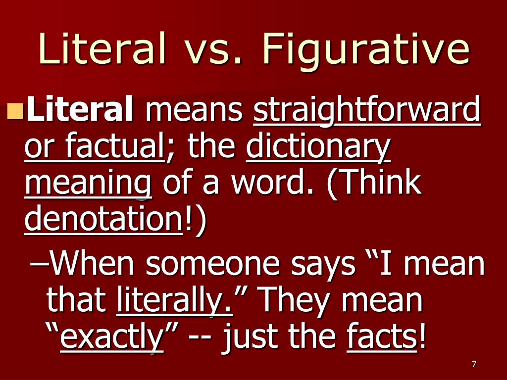 PPT - Literal vs. Figurative Language PowerPoint Presentation, free  download - ID:5280734