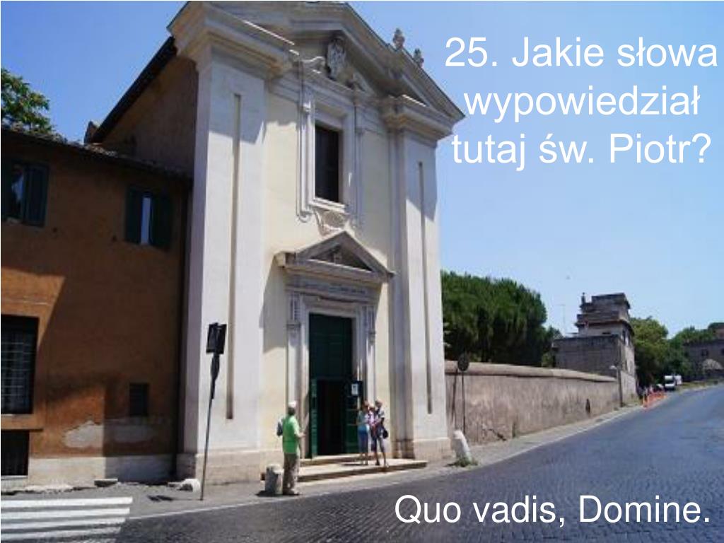 Jak Zginął św Piotr Quo Vadis PPT - Co w nas zostało? PowerPoint Presentation, free download - ID:5282020
