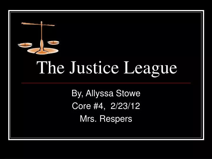 Ppt The Justice League Powerpoint Presentation Free Download Id 5283103