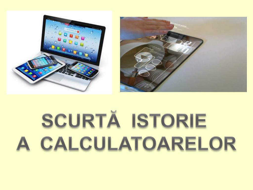 PPT - SCURTĂ ISTORIE A CALCULATOARELOR PowerPoint Presentation, free  download - ID:5285018
