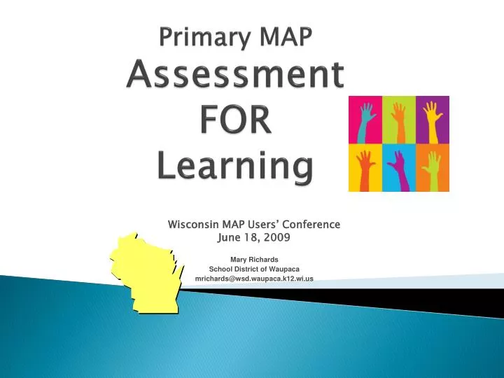 PPT - Primary MAP Assessment FOR Learning PowerPoint Presentation, free download - ID:5292158