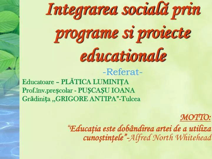 Ppt Referat Educatoare Plătica Luminiţa Prof I Nv Pre S