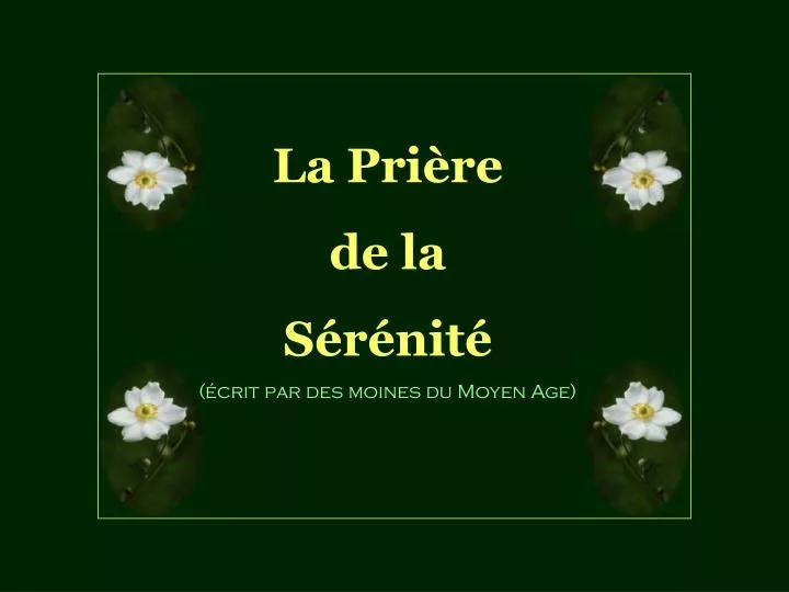 Ppt La Priere De La Serenite Ecrit Par Des Moines Du Moyen Age Powerpoint Presentation Id Ppt La Priere De La Serenite Ecrit Par Des Moines Du Moyen Age Powerpoint Presentation Id