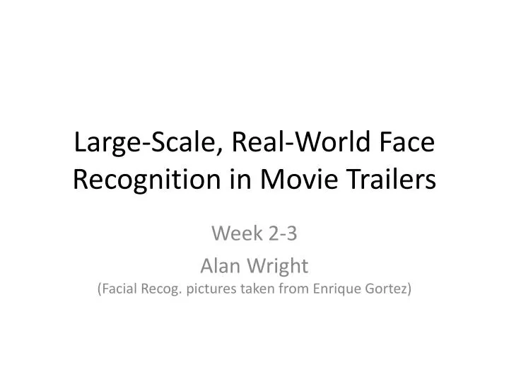 large scale real world face recognition in movie trailers n.