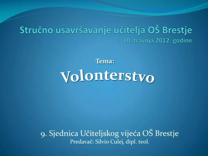 PPT - Stručno Usavršavanje Učitelja OŠ Brestje 10. Travnja 2012. Godine ...