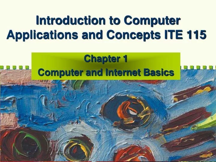 Ppt introduction to computer applications and concepts ite 115