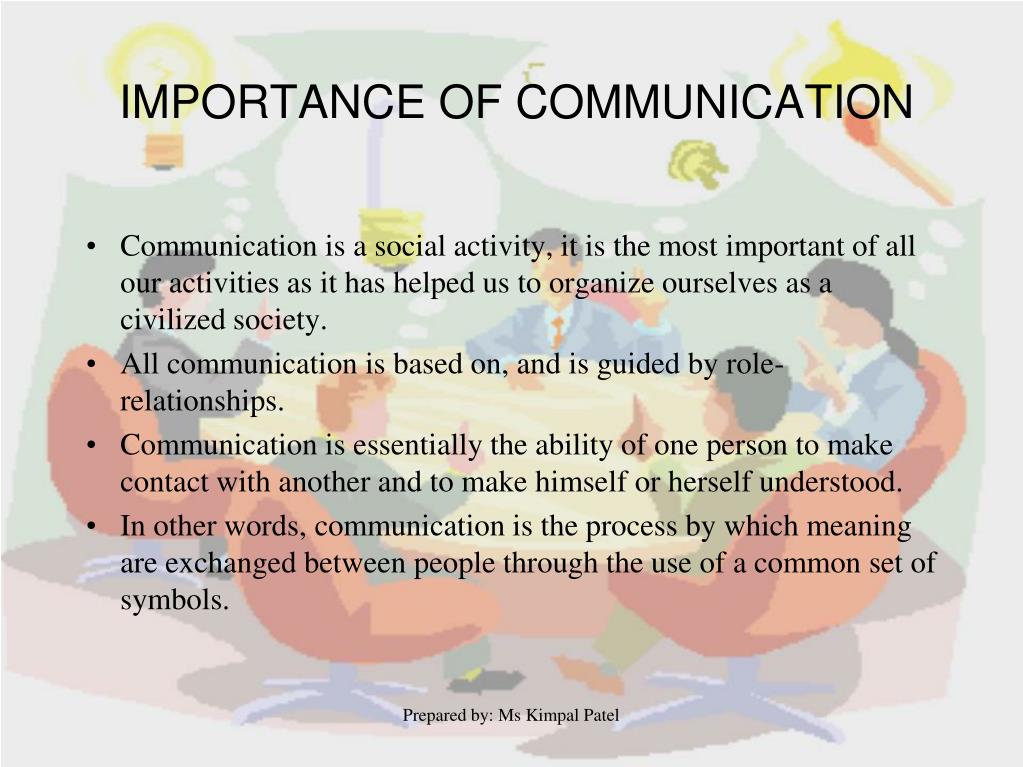 discuss the importance of presentation in communication