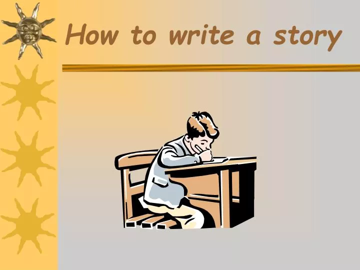 story writing ppt class 9