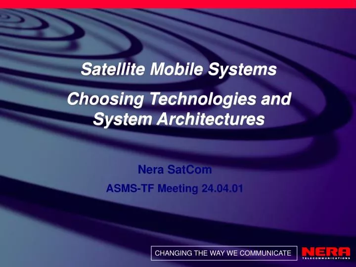 satellite mobile systems choosing technologies and system architectures n.