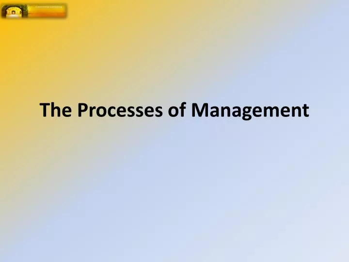 the processes of management n.