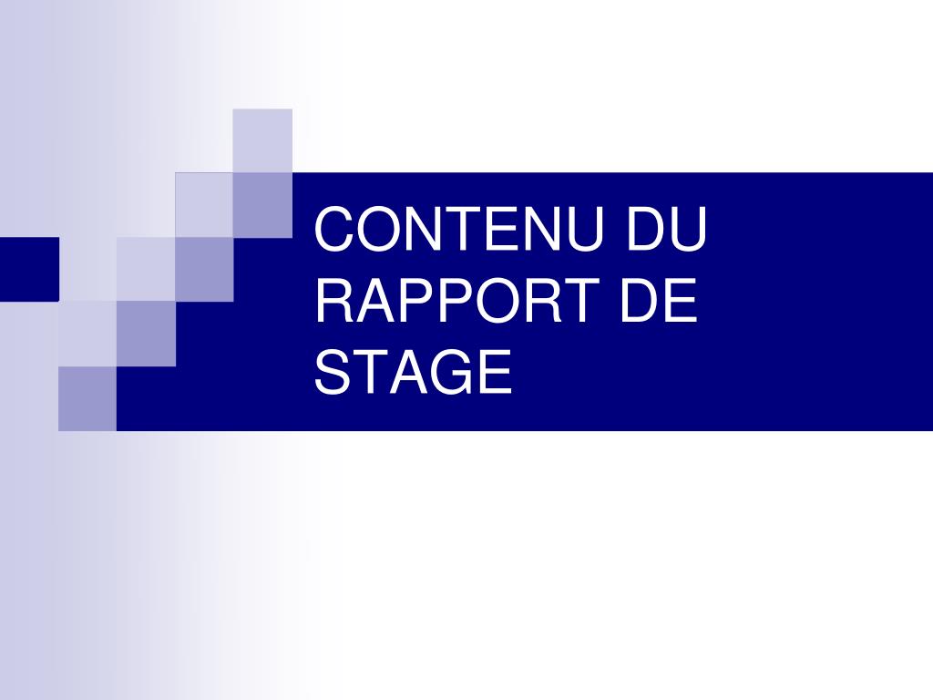 Ppt Le Rapport De Stage Powerpoint Presentation Free Download Id