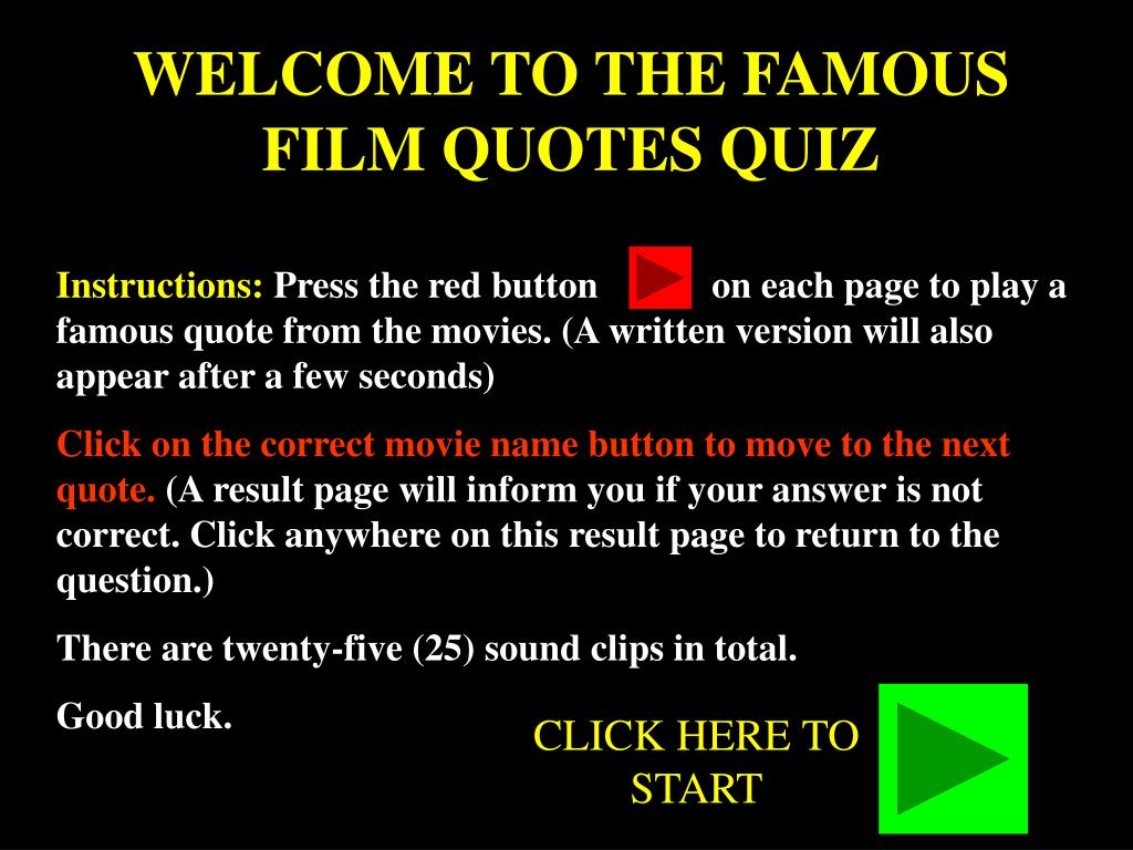 Ppt Welcome To The Famous Film Quotes Quiz Powerpoint Presentation Free Download Id 5310830