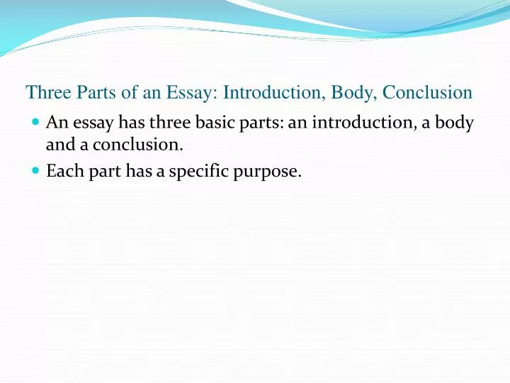 list the three parts of an essay