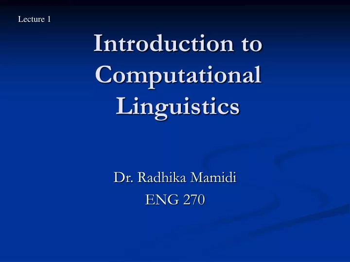 Ppt introduction to computational linguistics powerpoint presentation