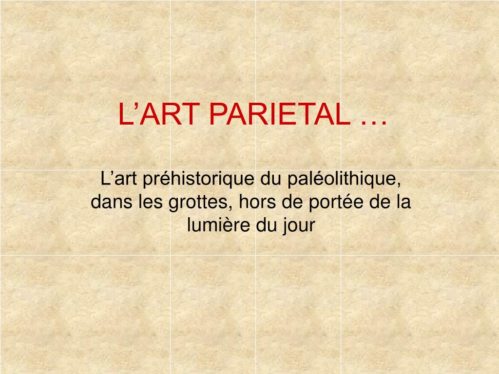 PPT L ART PARIETAL PowerPoint Presentation Free Download ID 5312864 PPT L ART PARIETAL PowerPoint Presentation Free Download ID 5312864