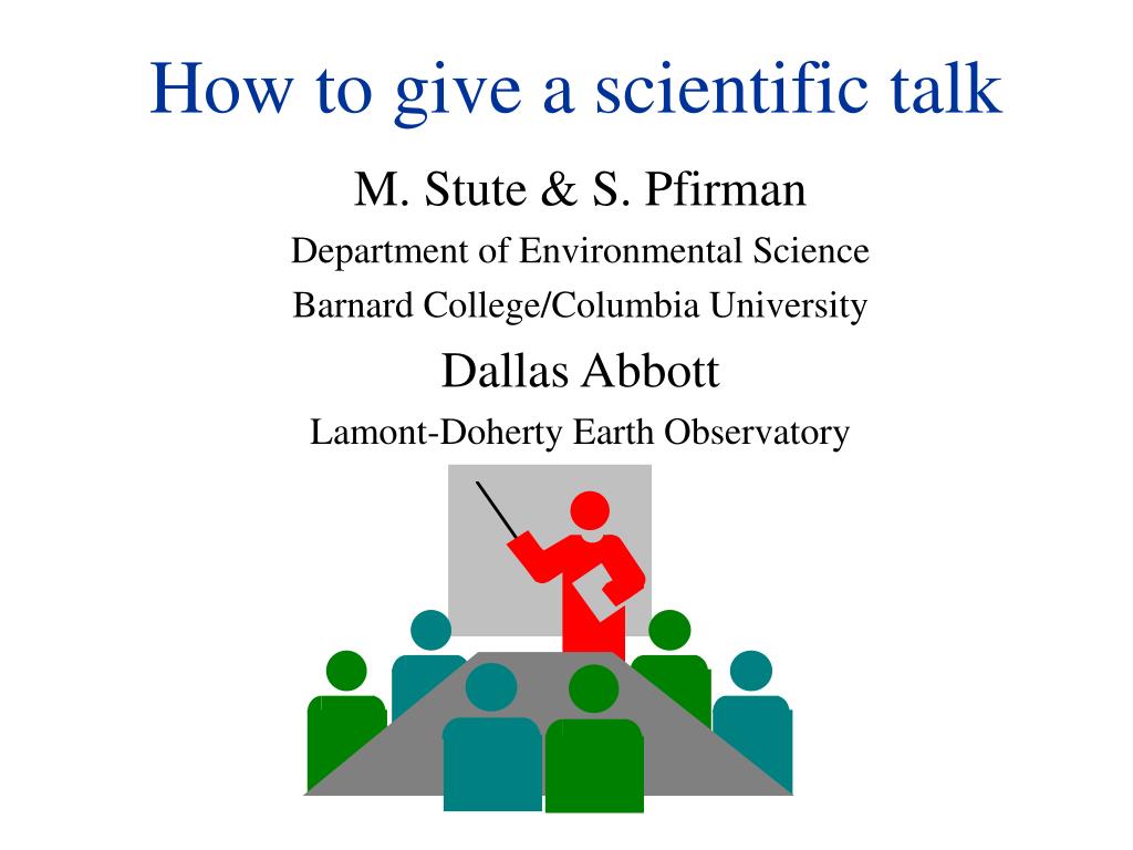 PPT How To Give A Scientific Talk PowerPoint Presentation Free 