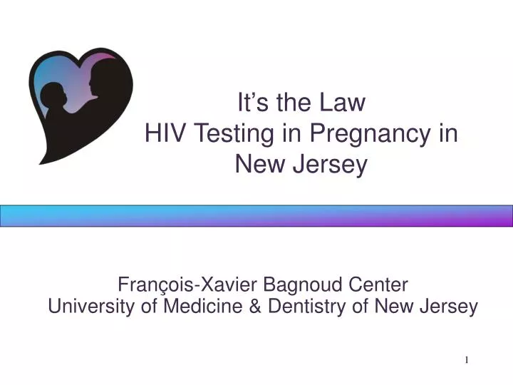 it s the law hiv testing in pregnancy in new jersey n.