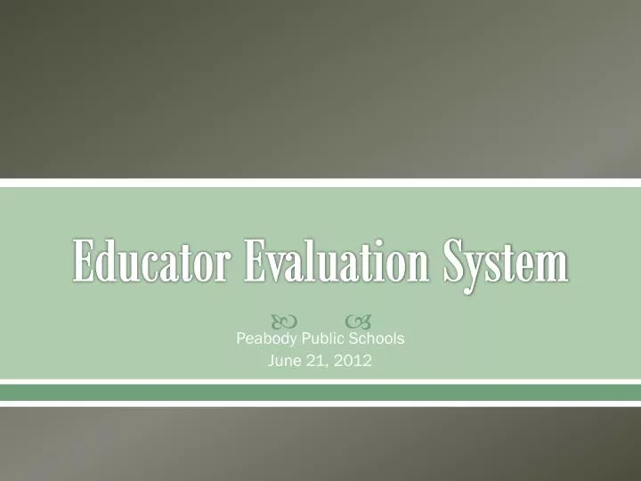 educator evaluation system n.