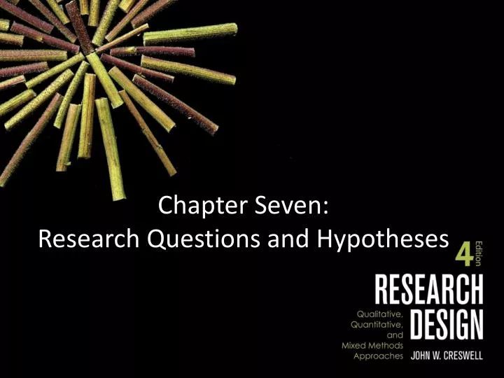 creswell chapter 7 research questions and hypotheses