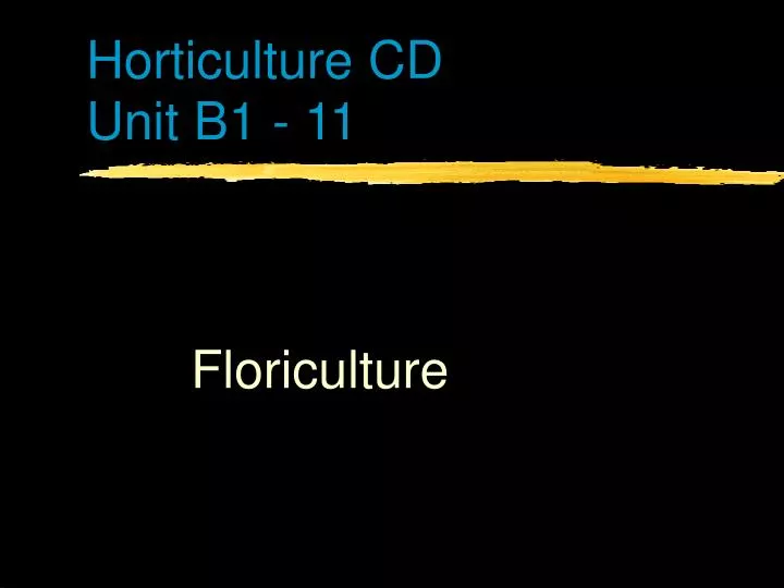 horticulture cd unit b1 11 n.
