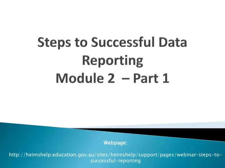 steps to successful data reporting module 2 part 1 n.