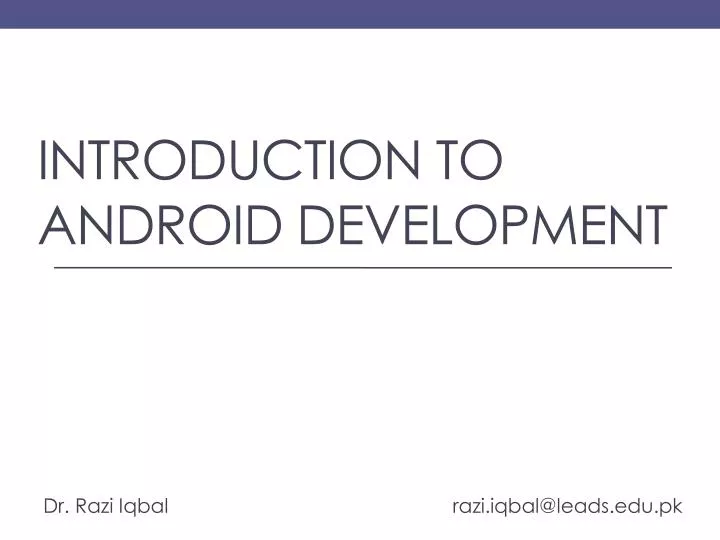 Ppt introduction to android development powerpoint presentation free