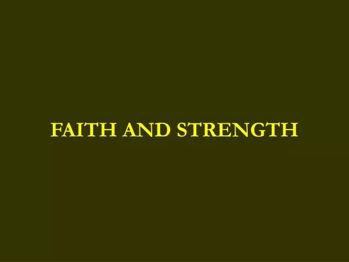faith and strength n.