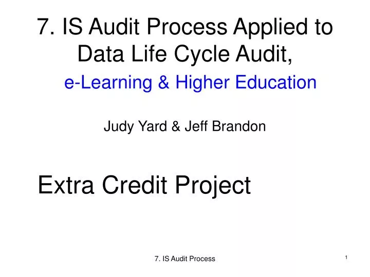 7 is audit process applied to data life cycle audit e learning higher education n.