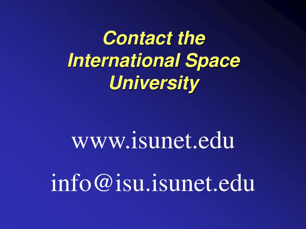 PPT - International Space University PowerPoint Presentation, free download  - ID:5320742