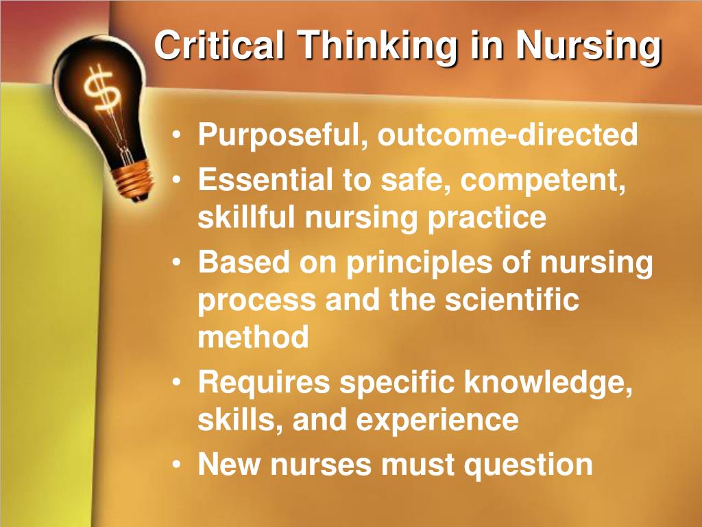importance of logic and critical thinking in nursing