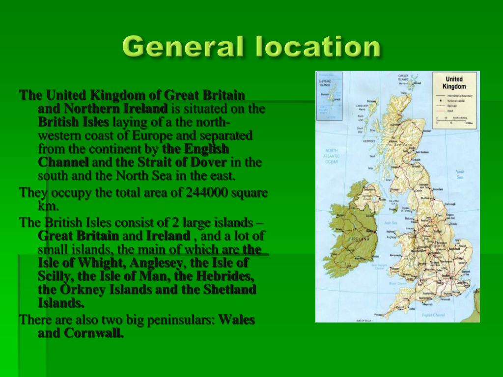 The smallest island is great britain. The United Kingdom of great Britain and Northern Ireland is situated on the British Isles. Great Britain is separated from the. Information about great Britain. Great Britain and Ireland are separated by.