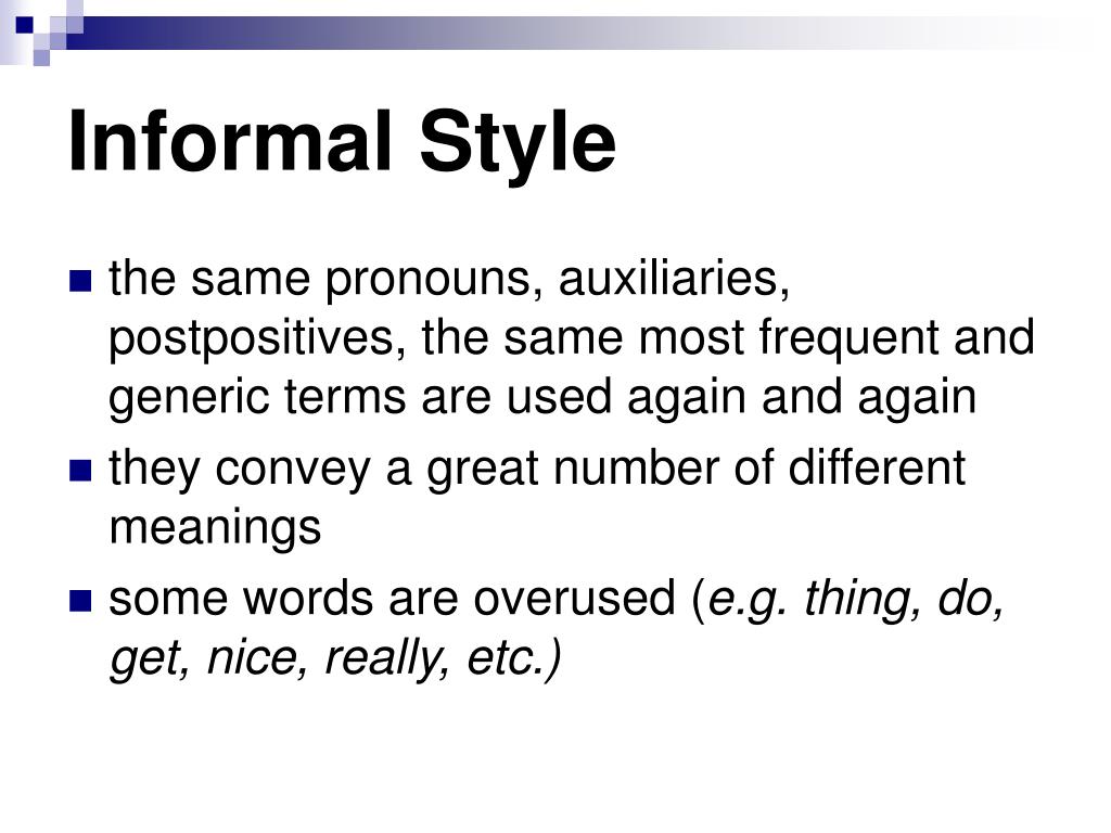 Use them again. Informal стиль. Informal Style of Speech. Informal Style in English. Informal Style. Formal Style..