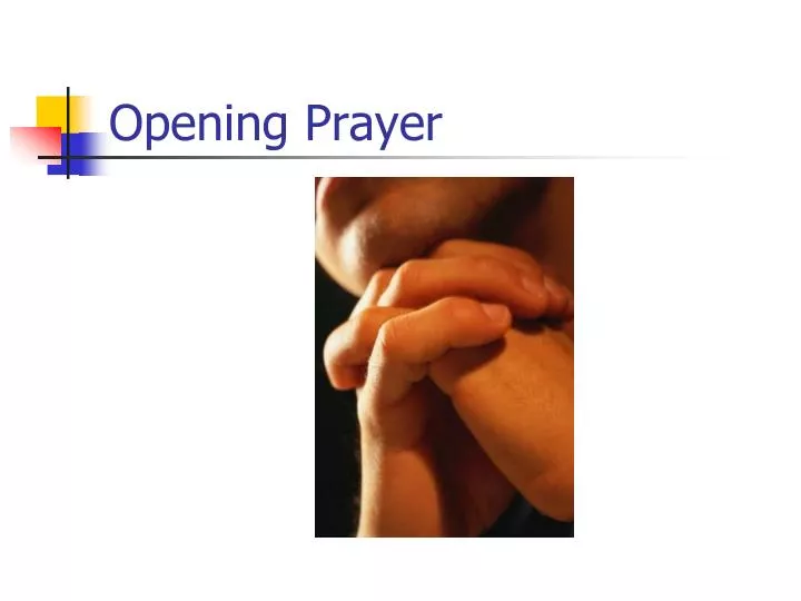 PPT - Opening Prayer PowerPoint Presentation, free ...