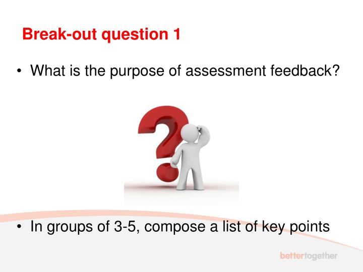 purpose of assessment purpose of assessment