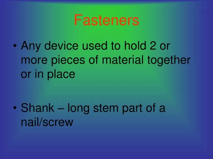PPT - Fasteners PowerPoint Presentation, free download - ID:5323579