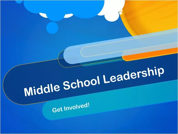 PPT Middle School Leadership PowerPoint Presentation Free Download 