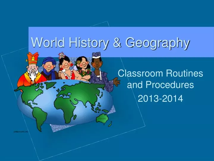 PPT World History & Geography PowerPoint Presentation, free download