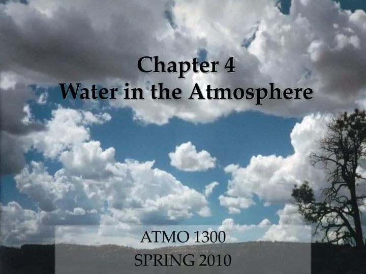 PPT Chapter 4 Water in the Atmosphere PowerPoint Presentation, free