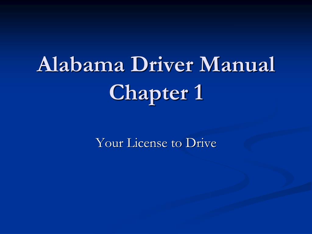PPT Alabama Driver Manual Chapter 1 PowerPoint Presentation, free