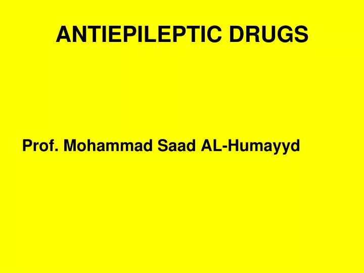 antiepileptic drugs powerpoint presentation