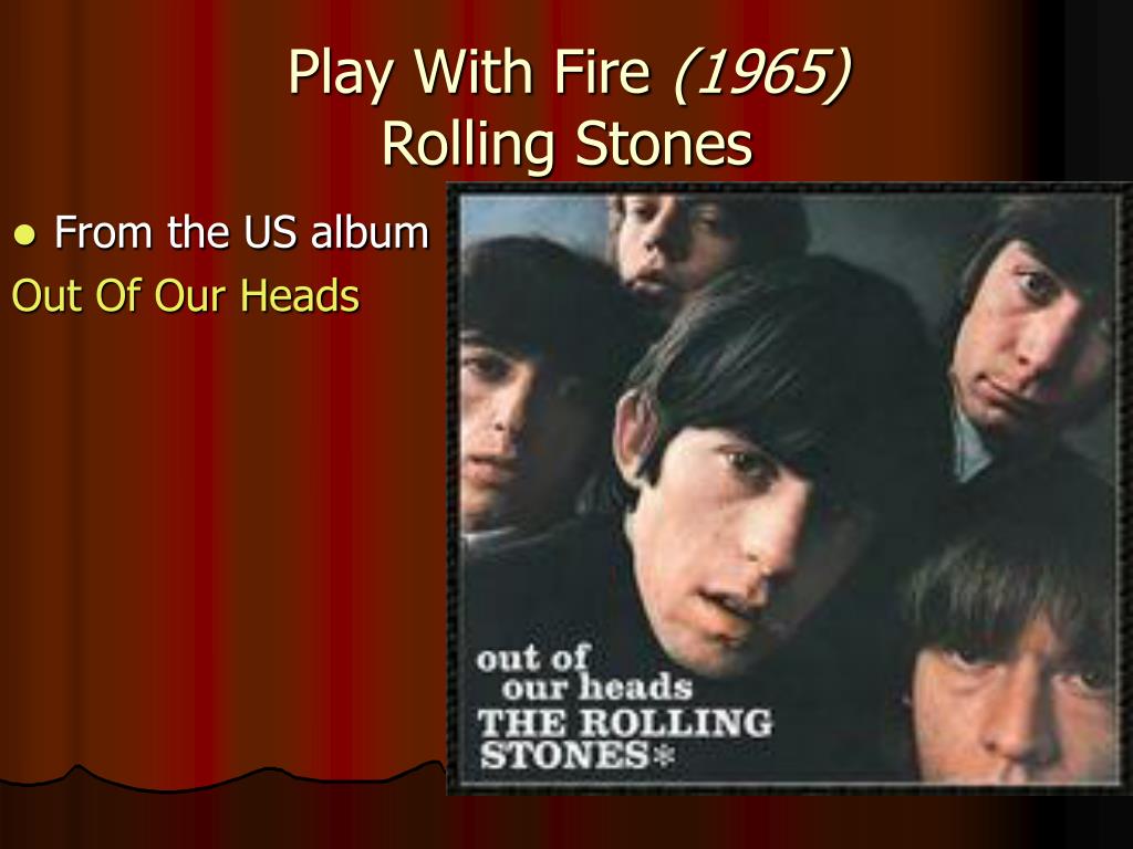 Rolling Stones - Play with fire