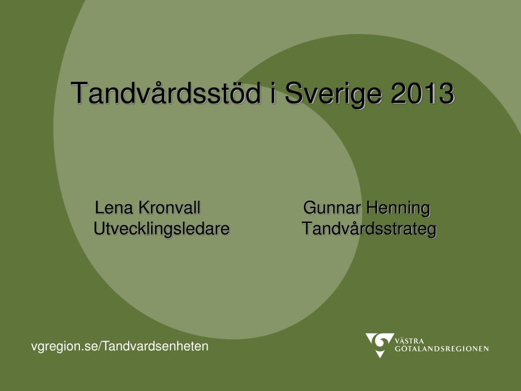 PPT - vgregion.se/Tandvardsenheten PowerPoint Presentation, free download -  ID:5331236