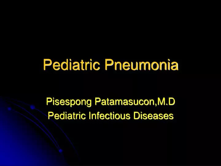 PEDIATRIC PNEUMONIA TREATMENT GUIDELINES 2021 visual data 4