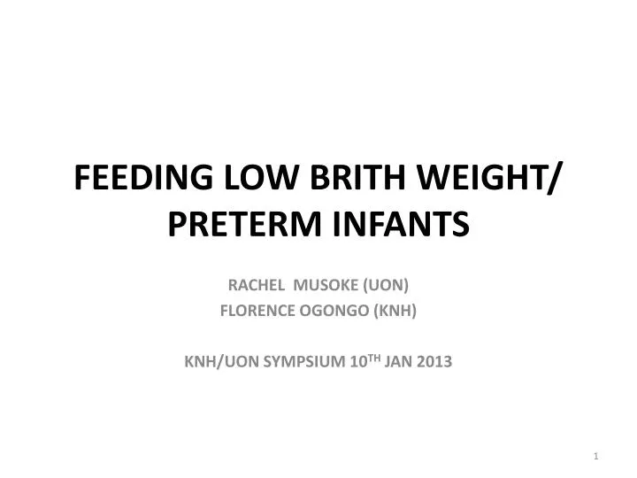 feeding low brith weight preterm infants n.
