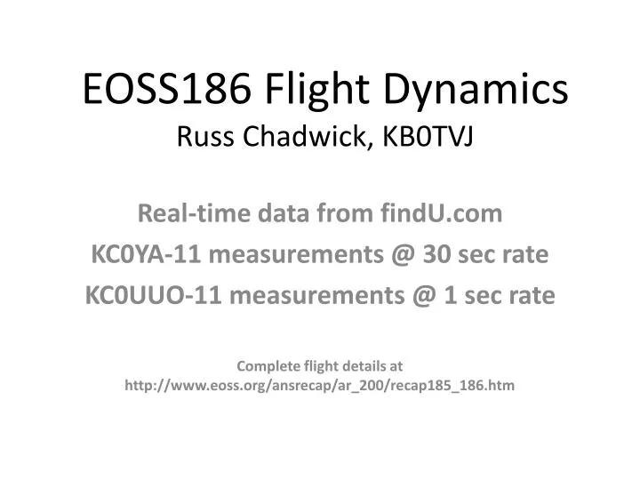 eoss186 flight dynamics russ chadwick kb0tvj n.
