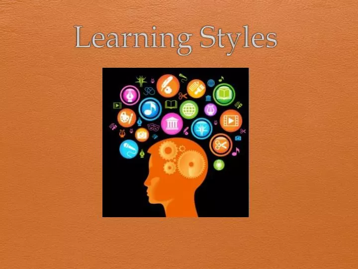 PPT - Learning Styles PowerPoint Presentation, free download - ID:5333978