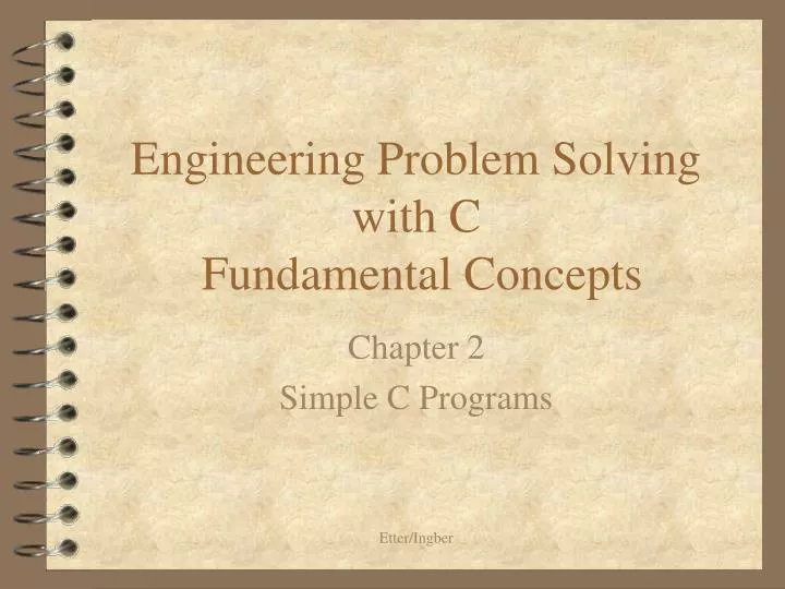 PPT - Engineering Problem Solving with C Fundamental Concepts ...
