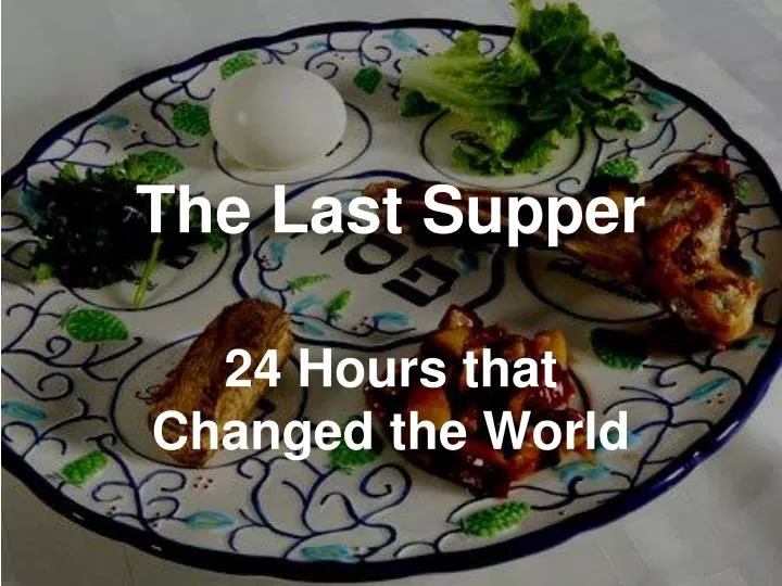 PPT The Last Supper PowerPoint Presentation Free Download ID 5335864