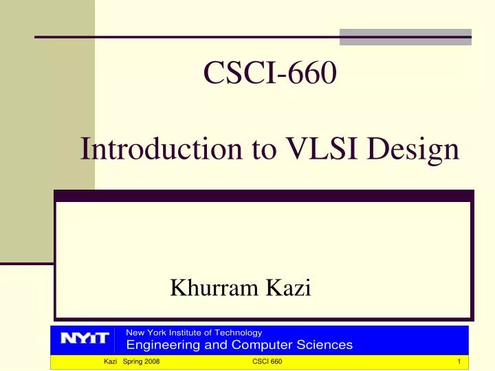 Ppt Csci 660 Introduction To Vlsi Design Powerpoint Presentation