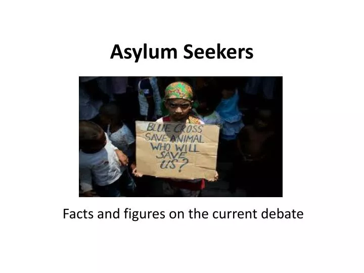 asylum seekers n.